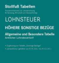 Tabelle, Lohnsteuer 2023 H&ouml;here Sonstige Bez&uuml;ge : Allgemeine und Besondere Tabelle （33. Aufl. 2023. 144 S. 297 mm）