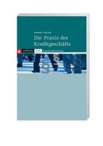 Die Praxis des Kreditgeschäfts (Fachbibliothek Kredite) （16., neubearb. Aufl. 2004. 711 S. 21,5 cm）