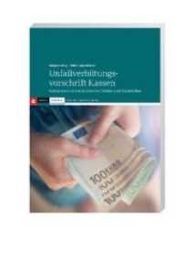 Unfallverhütungsvorschrift Kassen : Kommentar mit ergänzenden Texten und Materialien （9. Aufl. 2019. 424 S. 241 x 165 mm）
