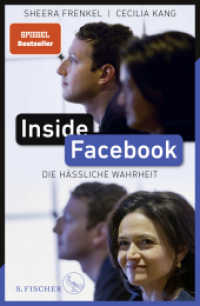 Inside Facebook : Die hässliche Wahrheit （2. Aufl. 2021. 384 S. 219.00 mm）
