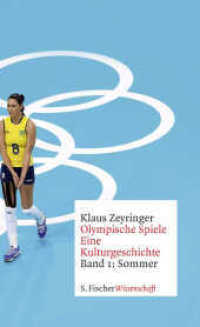 Olympische Spiele. Eine Kulturgeschichte. 1 Sommer (S. Fischer Wissenschaft) （1. Auflage. 2016. 608 S. 211.00 mm）