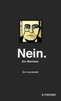 Nein. Ein Manifest (Sachbuch (allgemein)) （1. Auflage. 2015. 136 S. 188.00 mm）