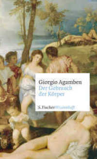 Der Gebrauch der Körper （2. Aufl. 2020. 480 S. 210.00 mm）