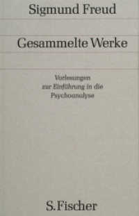 Gesammelte Werke. 11 Vorlesungen zur Einführung in die Psychoanalyse （1944. 508 S. 2 Bildtafeln. 221.00 mm）