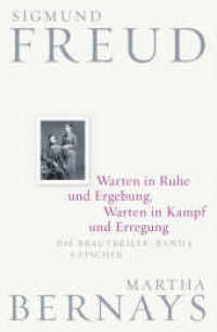 Die Brautbriefe. Bd.3 Warten in Ruhe und Ergebung, Warten in Kampf und Erregung （1. Auflage. 2015. 624 S. 219.00 mm）