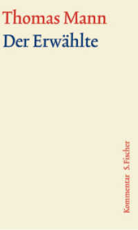 Der Erwählte : Kommentar (Thomas Mann, Große kommentierte Frankfurter Ausgabe. Werke, Briefe, Tagebücher 11.2) （1. Auflage. 2022. 560 S. 210.00 mm）