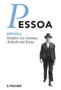 Orpheu : Schriften zur Literatur, Ästhetik und Kunst (Werkausgabe) （1. Auflage. 2015. 400 S. 235.00 mm）