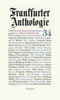 Frankfurter Anthologie Bd.34 : Gedichte und Interpretationen （1. Auflage. 2011. 320 S. 204.00 mm）