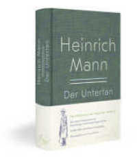 Der Untertan : Große Neuausgabe. Sonderausgabe （1. Auflage, Sonderausgabe. 2021. 640 S. 42 farbige Abbildungen, 8 s/w）