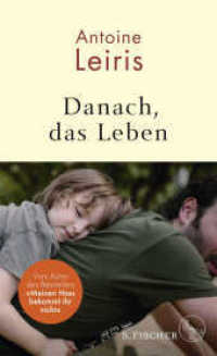 Danach, das Leben （1. Auflage. 2020. 192 S. 209.00 mm）