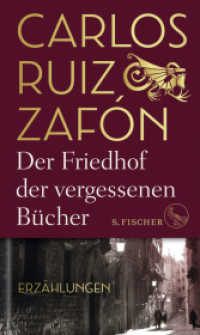 Der Friedhof der vergessenen Bücher : Erzählungen