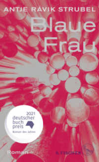 Blaue Frau : Roman | Ausgezeichnet mit dem Deutschen Buchpreis 2021 （6. Aufl. 2021. 432 S. 205.00 mm）