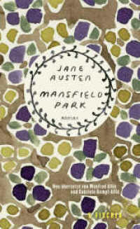 Mansfield Park : Roman （1. Auflage. 2017. 576 S. 195.00 mm）