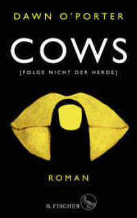 Cows : Folge nicht der Herde （2. Aufl. 2019. 464 S. 214.00 mm）