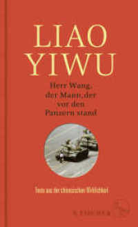 Herr Wang, der Mann, der vor den Panzern stand : Texte aus der chinesischen Wirklichkeit （1. Auflage. 2019. 144 S. 195.00 mm）