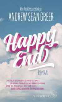 Happy End : Roman （1. Auflage. 2023. 304 S. 210.00 mm）