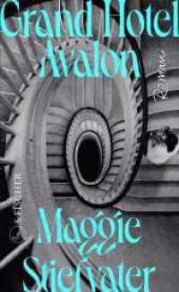 Grand Hotel Avalon : Roman | Ein Roman wie ein Film für die ganz große Leinwand （1. Auflage. 2025. 368 S. 215.00 mm）