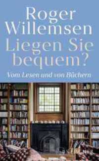 Liegen Sie bequem? Vom Lesen und von Büchern （1. Auflage. 2025. 448 S. 205.00 mm）