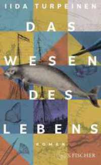 Das Wesen des Lebens : Roman （1. Auflage. 2024. 320 S. 2 s/w Abbildungen. 210.00 mm）