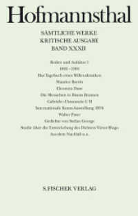 Reden und Aufsätze Tl.1 : 1891-1901 (Hugo von Hofmannsthal: Sämtliche Werke. Kritische Ausgabe in 40 Bänden (42 Teilbänden) 32) （1. Auflage. 2015. 1136 S. 220.00 mm）