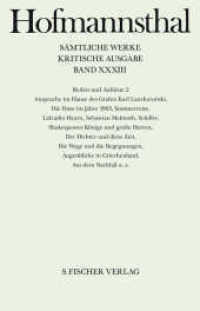 Reden und Aufsätze Bd.2 : 1902-1909 (Hugo von Hofmannsthal: Sämtliche Werke. Kritische Ausgabe in 40 Bänden (42 Teilbänden) 33) （1. Auflage. 2010. 866 S. 215.00 mm）