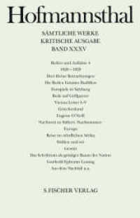 Reden und Aufsätze Tl.4 : 1920-1929 (Hugo von Hofmannsthal: Sämtliche Werke. Kritische Ausgabe in 40 Bänden (42 Teilbänden) 35) （1. Auflage. 2022. 1600 S. 250.00 mm）