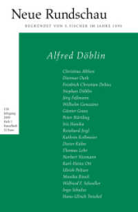 Alfred Döblin (Neue Rundschau 2009.1) （1. Auflage. 2009. 192 S. Bildtaf. als Beil. 233.00 mm）