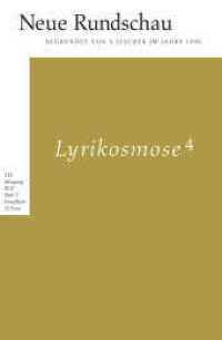 Lyrikosmose Tl.4 (Neue Rundschau 2017/2) （1. Auflage. 2017. 288 S. 233.00 mm）