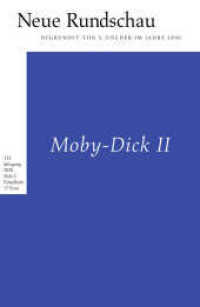 Moby-Dick Tl.2 : 131. Jg. (Neue Rundschau 2020.2) （1. Auflage. 2020. 192 S. 3 s/w-Abbildungen. 233.00 mm）