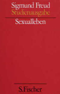 Sexualleben (Sigmund Freud, Studienausgabe in zehn B&auml;nden mit einem Erg&auml;nzungsband 5) （6. Aufl. 336 S. 205 mm）