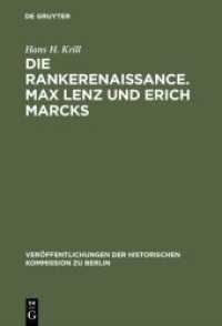 Die Rankerenaissance. Max Lenz und Erich Marcks : Ein Beitrag zum historisch-politischen Denken in Deutschland 1880-1935 (Veröffentlichungen der Historischen Kommission zu Berlin 3)