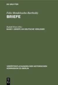 Felix Mendelssohn-Bartholdy: Briefe. Band 1 Briefe an deutsche Verleger (Veröffentlichungen der Historischen Kommission zu Berlin)