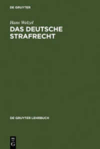 Das Deutsche Strafrecht : Eine systematische Darstellung (De Gruyter Lehrbuch) （11. Aufl. 1969. XV, 594 S. 230 mm）