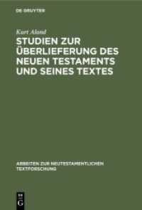 Studien zur Überlieferung des Neuen Testaments und seines Textes (Arbeiten zur neutestamentlichen Textforschung 2)