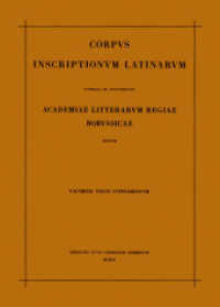 Corpus inscriptionum Latinarum. Inscriptiones Asiae, provinciarum Europae Graecarum, Illyrici Latinae. Inscriptionum Ori. Vol III. Suppl. Pars I. Corpus inscriptionum Latinarum. Vol III: Inscriptiones Asiae, provinciarum Europae Graecarum, Illyrici L （1963. 395 mm）