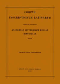 Corpus inscriptionum Latinarum. Inscriptiones Asiae, provinciarum Europae Graecarum, Illyrici Latinae. Inscriptionum Ori. Vol III. Suppl. Pars I. Corpus inscriptionum Latinarum. Vol III: Inscriptiones Asiae, provinciarum Europae Graecarum, Illyrici L （1963. 395 mm）