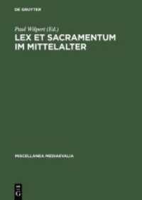 Lex et Sacramentum im Mittelalter (Miscellanea Mediaevalia Bd.6) （1969. 237 S. 240 mm）