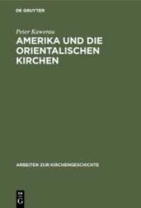Amerika und die Orientalischen Kirchen : Ursprung und Anfang der amerikanischen Mission unter den Nationalkirchen Westasiens (Arbeiten zur Kirchengeschichte 31)