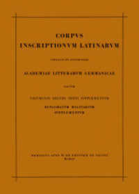 Corpus inscriptionum Latinarum. Diplomata militaria. Vol XVI. Suppl CORP INSCR LAT VOL 16 SUPPL ND （2000. 395 mm）