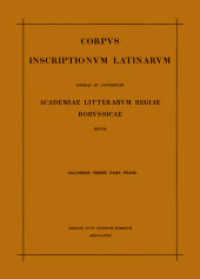 Corpus inscriptionum Latinarum. Inscriptiones Asiae, provinciarum Europae Graecarum, Illyrici Latinae. Vol III. Pars I Inscriptiones Aegypti et Asiae. Inscriptiones provinciarum Europae Graecarum. Inscriptionum Illyrici partes I-V （1958. 395 mm）