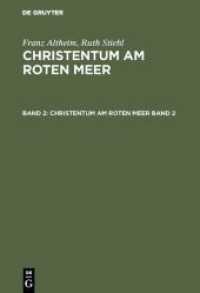 Franz Altheim; Ruth Stiehl: Christentum am Roten Meer / Franz Altheim; Ruth Stiehl: Christentum am Roten Meer. Band 2 (Franz Altheim; Ruth Stiehl: Christentum am Roten Meer Band 2)