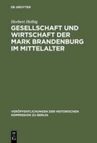 Gesellschaft und Wirtschaft der Mark Brandenburg im Mittelalter (Ver&ouml;ffentlichungen der Historischen Kommission zu Berlin)