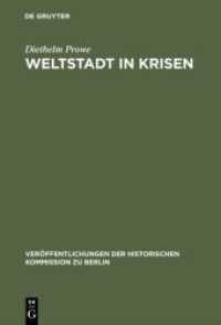 Weltstadt in Krisen : Berlin 1949-1958 (Veröffentlichungen der Historischen Kommission zu Berlin 42)