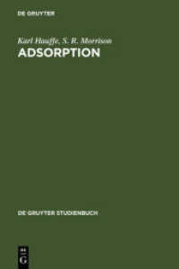 Adsorption : Eine Einführung in die Probleme der Adsorption (De Gruyter Studienbuch) （1973. XII, 190 S. 78 b/w ill. 230 mm）