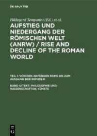 Philosophie und Wissenschaften, K&uuml;nste, 2 Teile : Text-Bd.; Tafel-Bd. (Aufstieg und Niedergang der r&ouml;mischen Welt (ANRW) / Rise and Decline of the Roman World. Von den Anf&auml;ngen Roms bis zum Ausgang der Republik)
