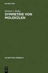 Die Symmetrie von Molekülen : Eine Einführung in die Anwendung von Symmetriebetrachtungen in der Chemie (De Gruyter Lehrbuch) （1975. 232 S. m. graph. Darst. 230 mm）