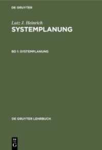 Lutz J. Heinrich: Systemplanung / Systemplanung : Analyse und Grobprojektierung von Informationssystemen (De Gruyter Lehrbuch 1)