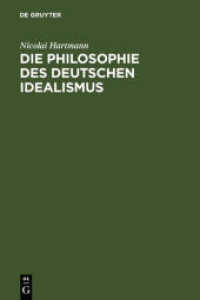 Die Philosophie des deutschen Idealismus : Fichte, Schelling und die Romantik; Hegel （3. Aufl. 1974. 575 S. 230 mm）