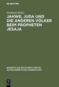 Jahwe， Juda und die anderen Völker beim Propheten Jesaja (Beihefte zur Zeitschrift für die alttestamentliche Wissenschaft 137)