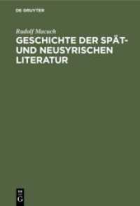 Geschichte der spät- und neusyrischen Literatur （1976. XXV, 511 S. 240 mm）
